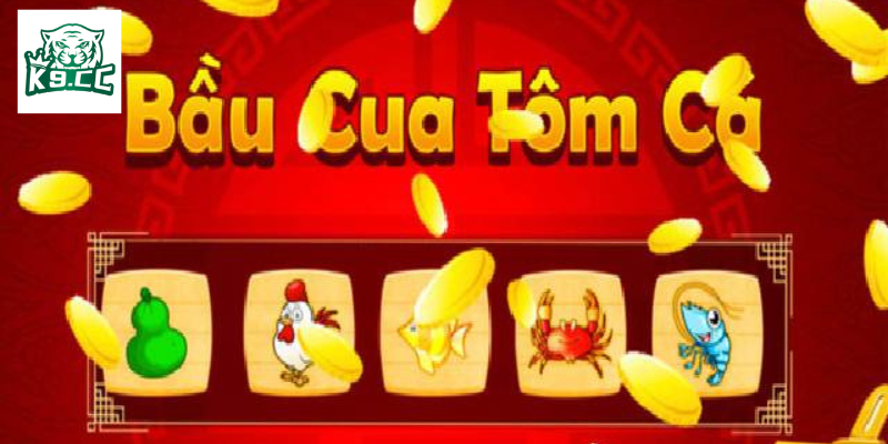 Bầu Cua là gì?