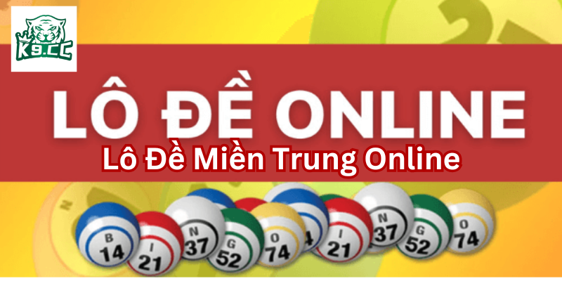 Bí quyết chơi Lô Đề Miền Trung Online