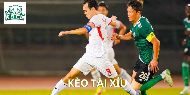 Các loại Kèo Tài Xỉu cơ bản