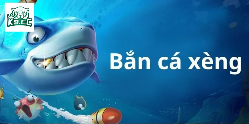 Giới thiệu game bắn cá xèng siêu thú vị tại nhà cái
