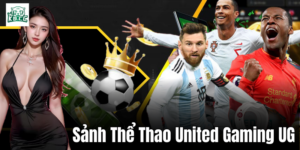 Bí kíp cá cược tại sảnh thể thao United Gaming UG