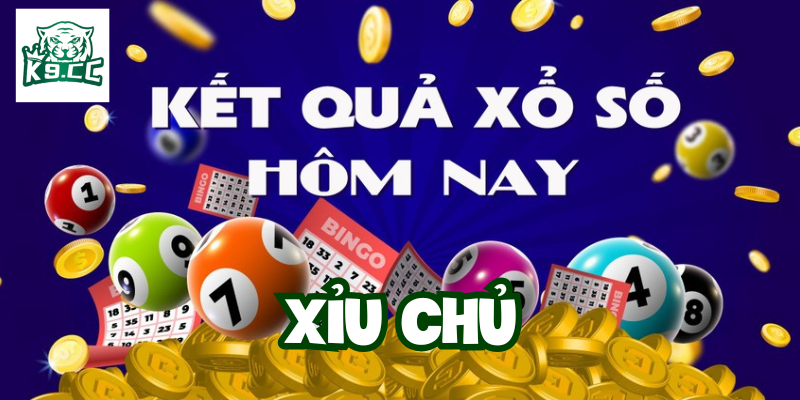 Xỉu Chủ là gì? 